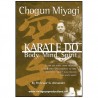 Karate-Do, Body, Mind & Spirit - Chogun Miyagi