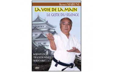 La voie de la main, le geste du silence - Mabuni Kenei