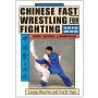 Chinese fast wrestling for fighting - Liang Shou-Yu Tai D.Ngo (angl.)
