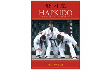 Hapkido, art coréen d'auto-défense - Rémi Mollet