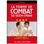 Forme de combat du Taïchi-Chuan - Yang Jwing-Ming