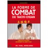 Forme de combat du Taïchi-Chuan - Yang Jwing-Ming