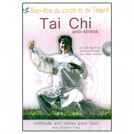 Tai Chi anti-stress (CD inclus) - Xiaofen Fang