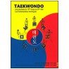 Taekwondo les poomses du 10ème keup au 9ème dan, les fondamentaux techniques - Serge Trochet & Frédéric Chaussade