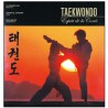 Taekwondo, esprit de la Corée - H. Edward Kim, Steven D. Capener & Suh Jae Sik