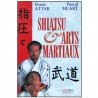 Shiatsu et arts martiaux - Franck Attar & Pascal Huart