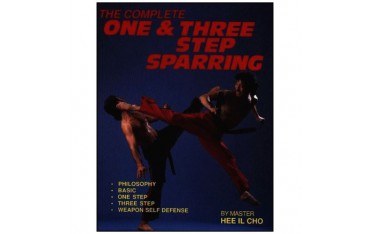 The complete one & three step sparring - Hee Il Cho (livre en anglais)