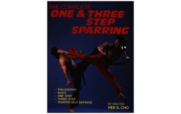 The complete one & three step sparring - Hee Il Cho (livre en anglais)