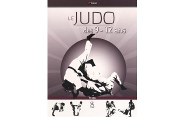 Le Judo des 9 - 12 ans - FFDJA