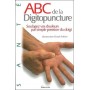 ABC de la Digitopuncture - J.C Trokiner