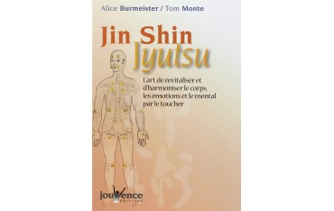 Jin Shin Jyutsu (revitaliser : corps, mental par le toucher) - Monte