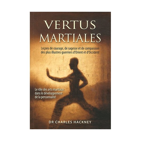 Vertus Martiales - C Hackney