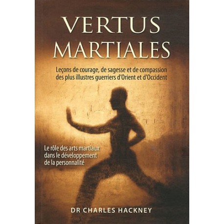 Vertus Martiales - C Hackney