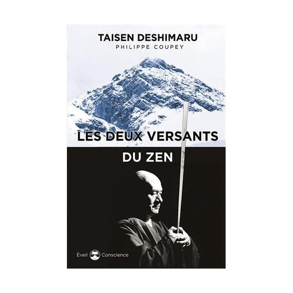 Les deux versants du Zen - Taisen Deshimaru & Philippe Coupey