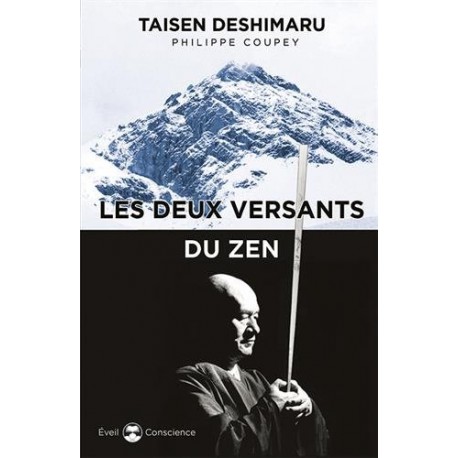 Les deux versants du Zen - Taisen Deshimaru & Philippe Coupey