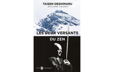 Les deux versants du Zen - Taisen Deshimaru & Philippe Coupey