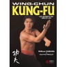 Wing Chun Kung-Fu, les secrets de Bruce Lee - William Cheung