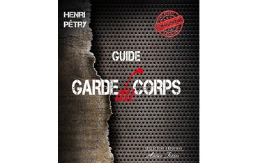 Guide du garde du corps - Henri Pétry