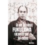 La vie du vieux Fukuzawa racontée par lui-même - Fukuzawa, Traduction Marie-Françoise Tellier