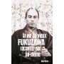 La vie du vieux Fukuzawa racontée par lui-même - Marie.F Tellier