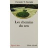 Les chemins du Zen - Daisetz Teitaro Suzuki