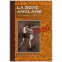 La Boxe Anglaise - P Boucher & Desruelles