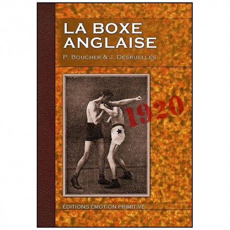 La Boxe Anglaise - P Boucher & Desruelles