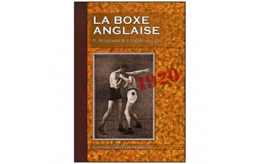 La boxe anglaise - P. Boucher & J. Desruelles