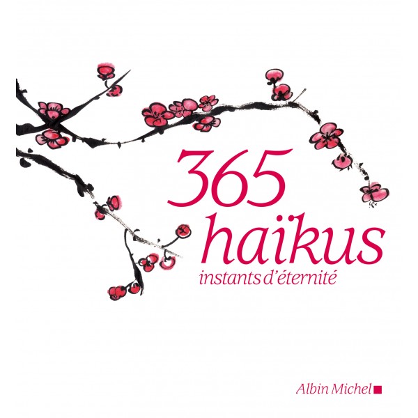 365 Haïkus - Intants d'éternité
