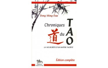 Chroniques du Tao - Den Ming-Dao (édition complète)