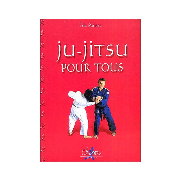 Ju-Jitsu pour tous - Eric Pariset