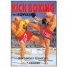 Kick Boxing, stratégies et techniques - Fred Royers & Jean-Paul Maillet