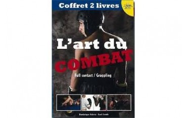 L'Art du combat (Full contact-Grappling) - DValera &  GCoadic (2 livres)