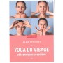 Yoga du visage et techniques associées - Alain Pénichot