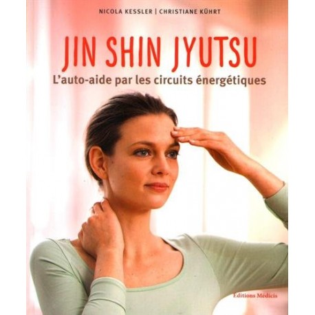 Jin Shin Jyutsu - N Kessler & C Kührt