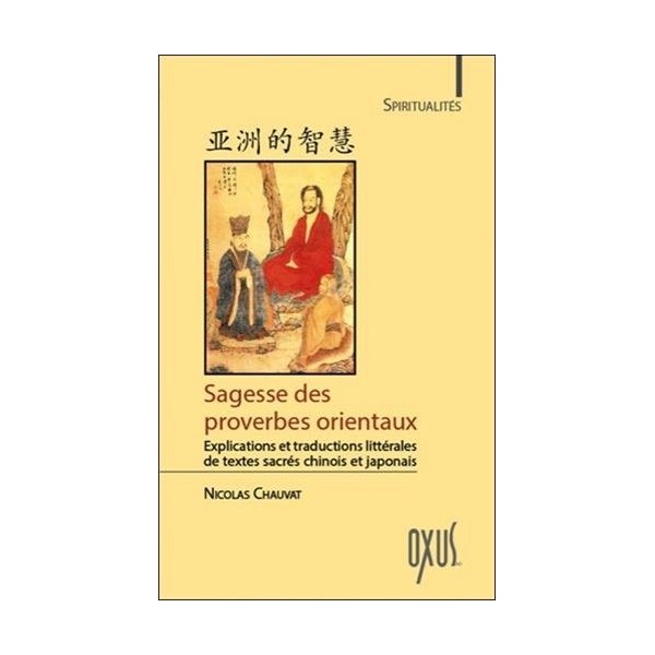 Sagesse des proverbes orientaux - Nicolas Chauvat