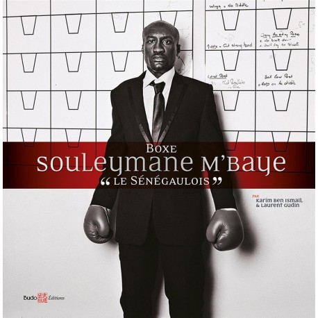 Boxe Souleymane M'Baye - Karim Ben Ismaï & Laurent Gudinl