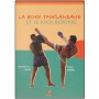 La Boxe Thaïlandaise et le Kick Boxing - Carter/Boyard