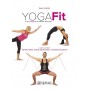 Yoga Fit améliorez votre force, souplesse & silhouette - Beth Shaw