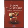 La BoxeThaïlandaise,  technique et entraînement - A. Zeitoun