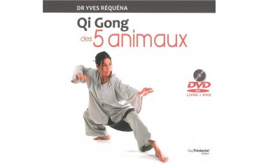 Qi Gong des 5 animaux - Yves Réquéna (+dvd)