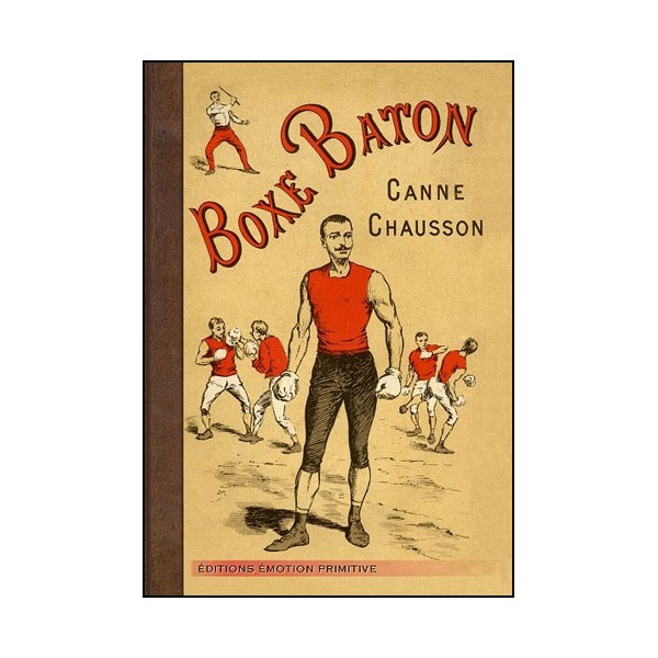 Boxe Bâton, Canne Chausson - Anonyme