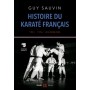 Histoire du karaté français - Guy Sauvin