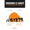 Enseigner le Karaté et les arts martiaux associés -  Chemama . Herbin