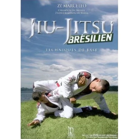 Jiu-Jitsu Brésilien, techniques de base ( DVD inclus ) - Zé Marcello