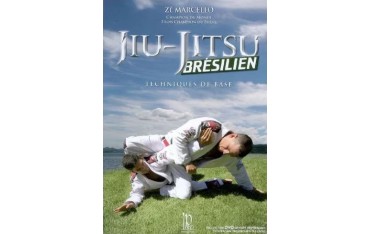 Jiu-Jitsu Brésilien, techniques de base ( DVD inclus ) - Zé Marcello