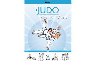 Le Judo des 15 - 17 ans - FFDJA