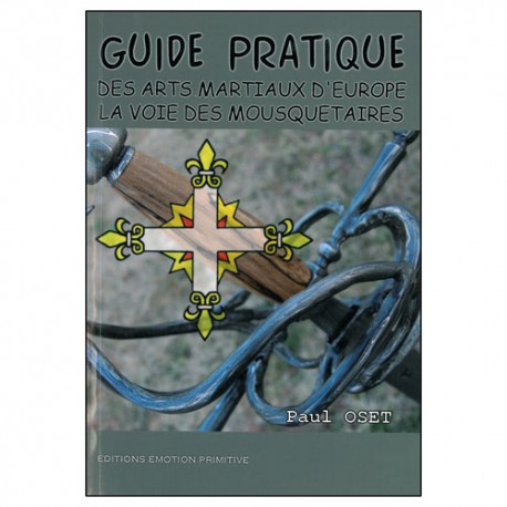 Guide pratique des Arts Martiaux d'Europe - P Oset