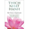 Un lotus s'épanouit - Thich Nhat Hanh