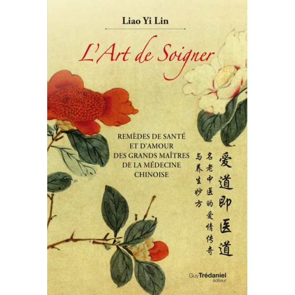 L'art de soigner - Liao-Yi Lin